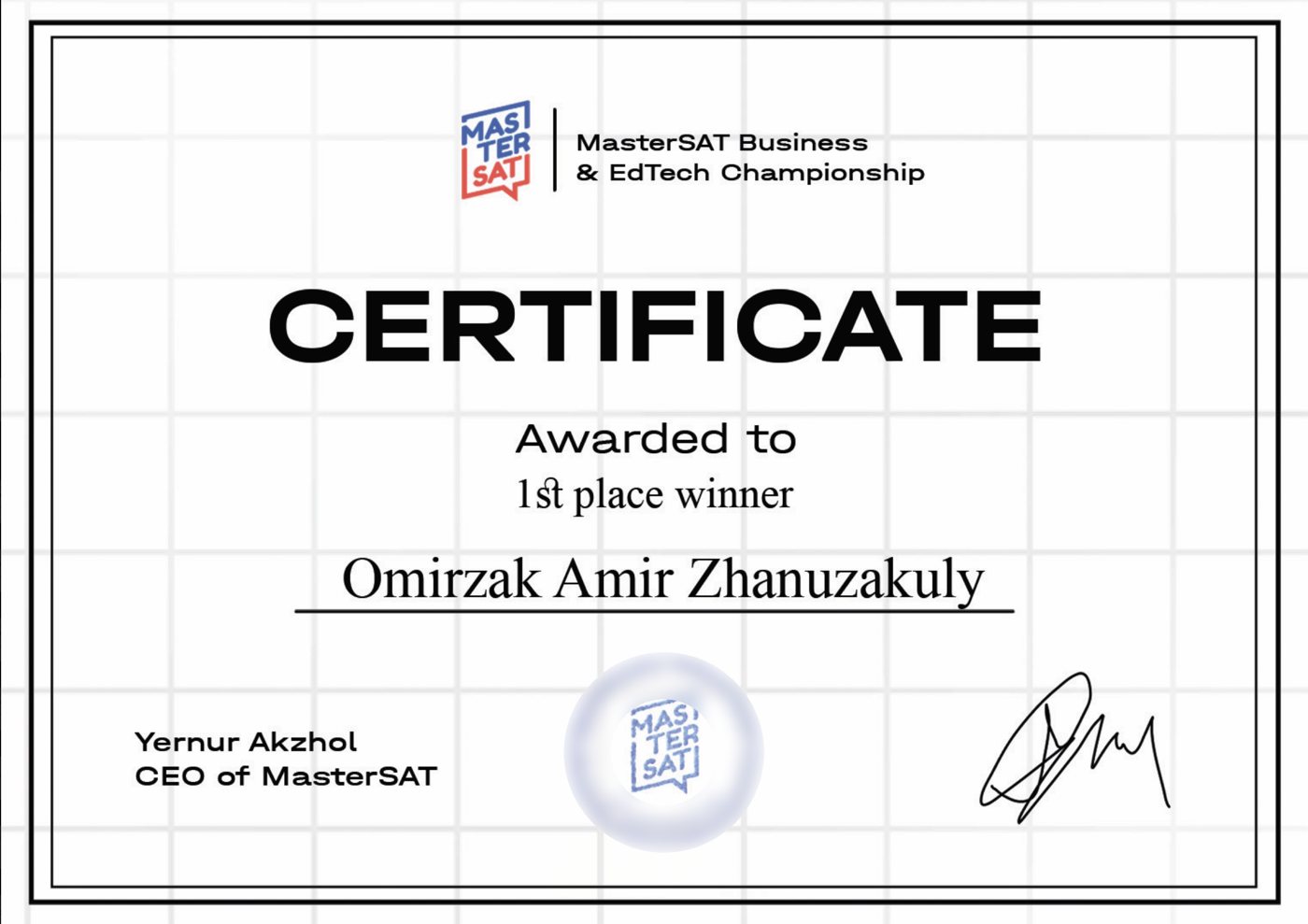 Сертификат MasterSAT Business & EdTech Championship: 1st place winner, Omirzak Amir Zhanuzakuly